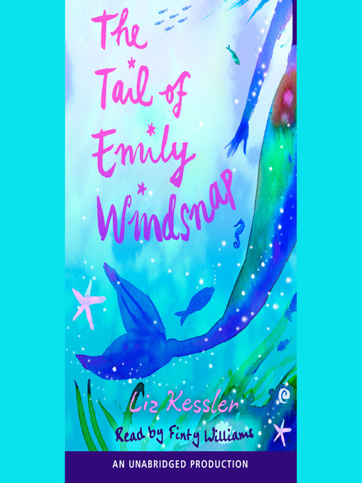 Title details for The Tail of Emily Windsnap by Liz Kessler - Wait list